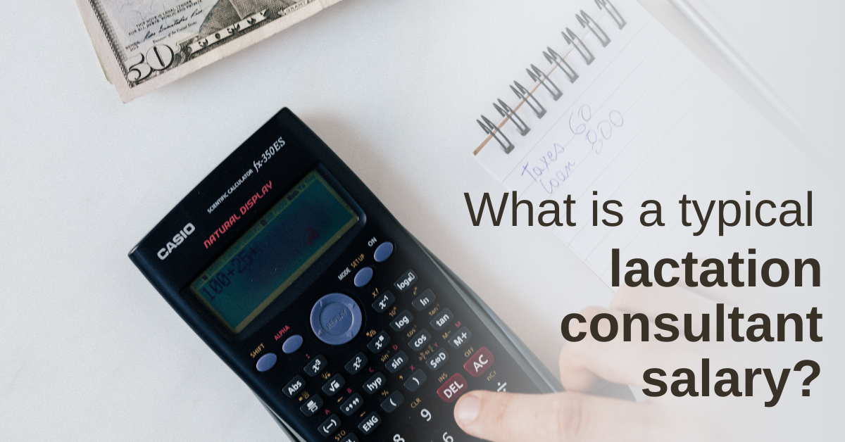 What is a typical lactation consultant salary?
